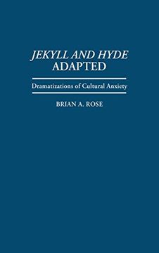portada Jekyll and Hyde Adapted: Dramatizations of Cultural Anxiety (en Inglés)