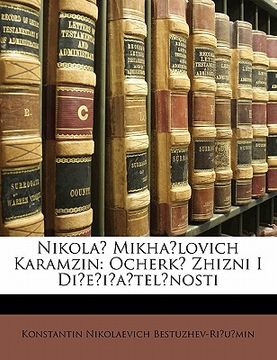 portada Nikola Mikha Lovich Karamzin: Ocherk Zhizni I Di E I a Tel Nosti (in Russian)