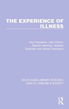 portada The Experience of Illness (Routledge Library Editions: Health, Disease and Society) (en Inglés)