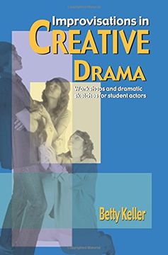 portada Improvisations in Creative Drama: A Program of Workshops and Dramatic Sketches for Students (in English)