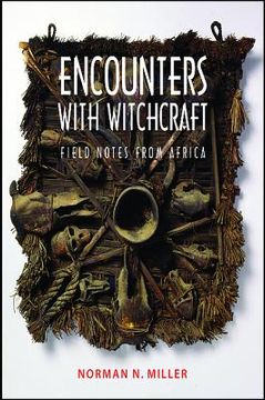 portada Encounters with Witchcraft: Field Notes from Africa (in English)
