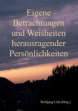 portada Eigene Betrachtungen und Weisheiten Herausragender Persönlichkeiten (en Alemán)