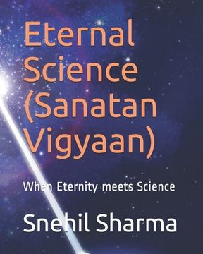 portada Eternal Science (Sanatan Vigyaan): When Eternity meets Science (en Inglés)