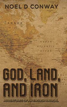 portada God, Land, and Iron: Adventures of an English Radical (en Inglés)