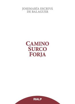 portada Camino, Surco, Forja (Tela Sobrecubierta) (in Spanish)