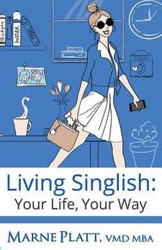 portada Living Singlish: Your Life, Your Way (in English)