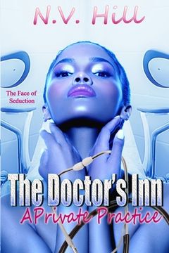 portada The Doctor's Inn: A Private Practice (en Inglés)