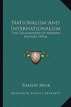 portada nationalism and internationalism: the culmination of modern history (1916)