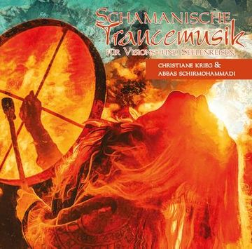 portada Schamanische Trancemusik: Für Visions- und Seelenreisen