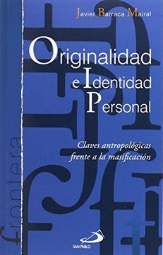 portada Originalidad e identidad personal: Claves antropológicas frente a la masificación