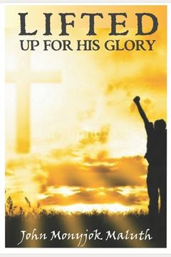 portada Lifted Up For His Glory (en Inglés)