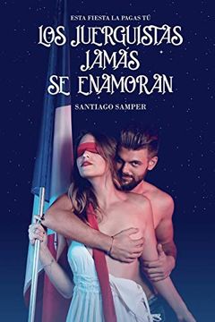 portada Los Juerguistas Jamás se Enamoran (in Spanish)
