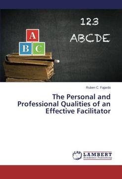 portada The Personal and Professional Qualities of an Effective Facilitator