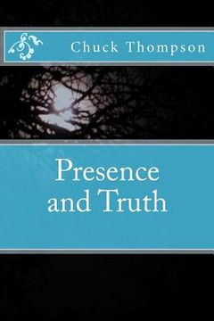 portada presence and truth (en Inglés)