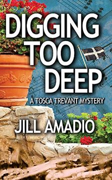 portada Digging too Deep: A Tosca Trevant Mystery (en Inglés)