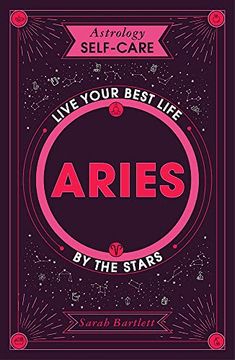 portada Astrology Self-Care: Aries: Live Your Best Life by the Stars (en Inglés)