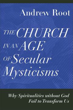 portada Church in an Age of Secular Mysticisms (en Inglés)