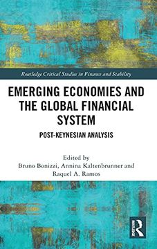portada Emerging Economies and the Global Financial System: Post-Keynesian Analysis (Routledge Critical Studies in Finance and Stability) (en Inglés)