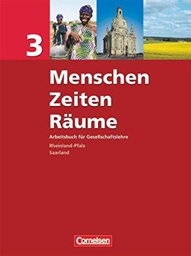 portada Menschen Zeiten Räume - Arbeitsbuch für Gesellschaftslehre - Rheinland-Pfalz und Saarland: Band 3: 9. /10. Schuljahr - Schülerbuch (en Alemán)