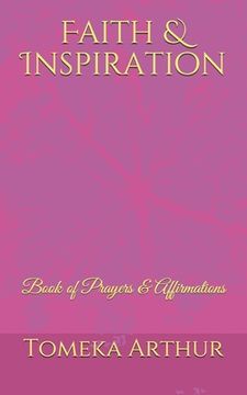 portada Faith & Inspiration: Book of Prayers & Affirmations (en Inglés)