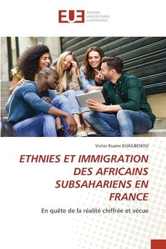 portada Ethnies Et Immigration Des Africains Subsahariens En France (en Francés)