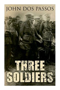 portada Three Soldiers: A World War I Novel (in English)