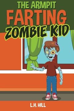 portada The Armpit Farting Zombie Kid