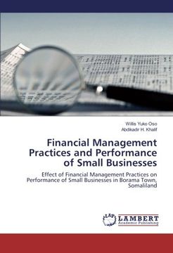 portada Financial Management Practices and Performance of Small Businesses: Effect of Financial Management Practices on Performance of Small Businesses in Borama Town, Somaliland