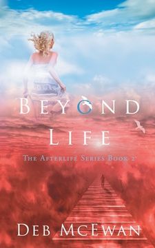 portada Beyond Life (The Afterlife Series Book 2) (en Inglés)