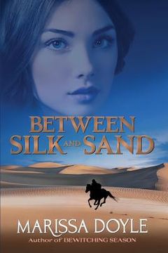 portada Between Silk and Sand (en Inglés)
