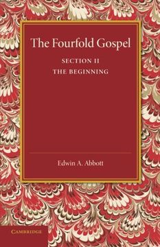 portada The Fourfold Gospel: Volume 2, the Beginning (en Inglés)