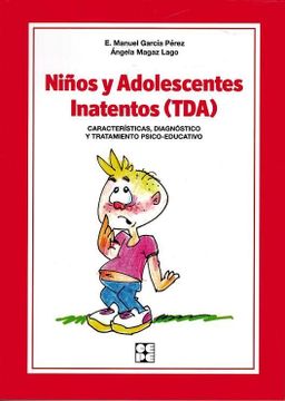 portada Niños y Adolescentes Inatentos (Tda): Caracteristicas, Diagnostico y Tratamiento Psico-Educativo