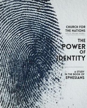 portada The Power of Identity: a Study in the book of Ephesians (en Inglés)