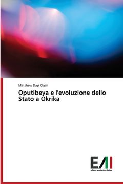 portada Oputibeya e l'evoluzione dello Stato a Okrika (en Italiano)