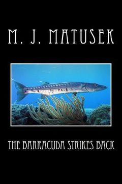 portada The Barracuda Strikes Back (en Inglés)