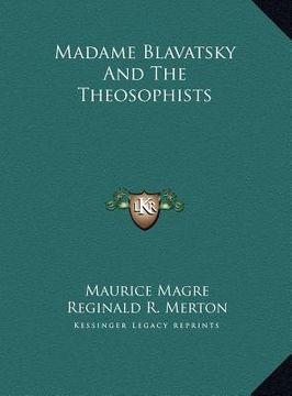 portada madame blavatsky and the theosophists (en Inglés)