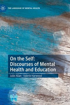 portada On the Self: Discourses of Mental Health and Education (en Inglés)