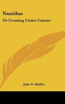 portada nautilus: or cruising under canvas (en Inglés)
