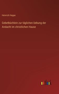 portada Gebetbüchlein zur täglichen Uebung der Andacht im christlichen Hause (in German)