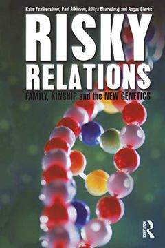 portada Risky Relations: Family, Kinship and the new Genetics (en Inglés)