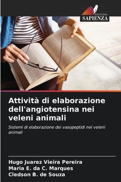 portada Attività di elaborazione dell'angiotensina nei veleni animali (en Italiano)