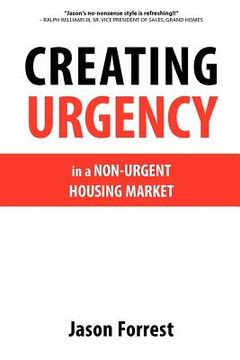 portada creating urgency in a non-urgent housing market (en Inglés)