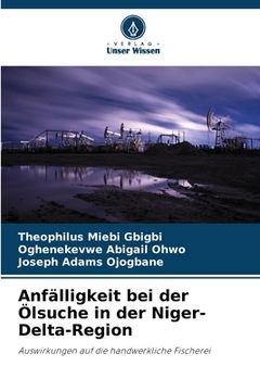 portada Anfälligkeit bei der Ölsuche in der Niger-Delta-Region (en Alemán)