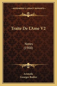 portada Traite De L'Ame V2: Notes (1900)