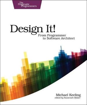 portada Design It!: From Programmer to Software Architect