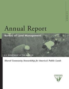 portada Bureau of Land Management: Shared Community Stewardship for Americas Public Land (en Inglés)