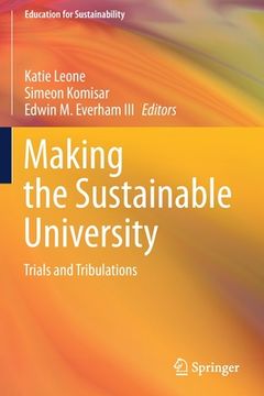 portada Making the Sustainable University: Trials and Tribulations (en Inglés)