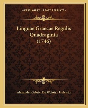 portada Linguae Graecae Regulis Quadraginta (1746) (en Latin)