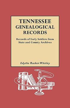 portada tennessee genealogical records. records of early settlers from state and county archives (in English)