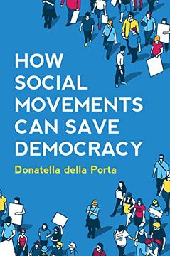 portada How Social Movements Can Save Democracy: Democratic Innovations from Below (en Inglés)
